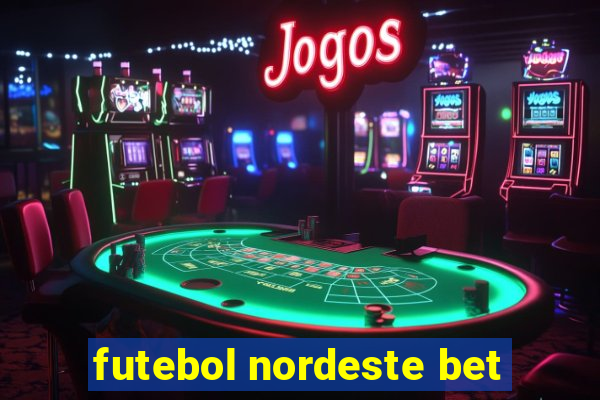 futebol nordeste bet